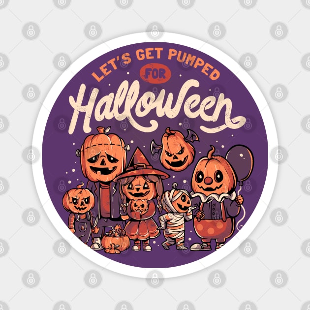 Pumped for Halloween - Cute Pumpkin Gift Magnet by eduely